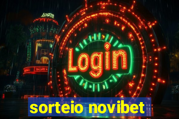 sorteio novibet